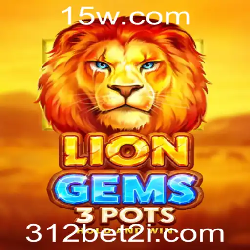 Descobrindo LionGems3pots: Um Novo Mundo de Entretenimento em 312bet2com